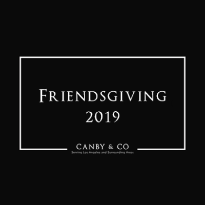 Friendsgiving 2019: Laguna Beach